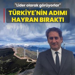 T�rkiye'nin ad�m� hayran b�rakt�: Lider olarak g�r�yorlar