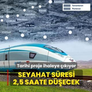 T�rkiye'nin tarihi projesi ihaleye ��k�yor: Seyahat s�resi 2,5 saate d��ecek