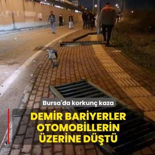 Bursa'da korkun� kaza! Demir bariyerler otomobillerin �zerine d��t�