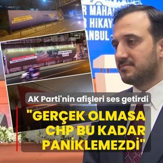 AK Parti'nin afi�leri ses getirdi! 24 TV'ye konu�an �zdemir: Ger�ek olmasa CHP bu kadar paniklemezdi