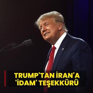 Trump'tan �ran'a 'idam' te�ekk�r�: 800 protestocuyu asmad�n�z