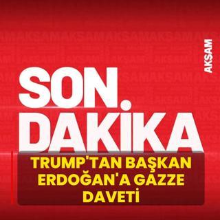 Trump, Ba�kan Erdo�an'� Gazze Bar�� Kurulu'nda kurucu �ye olmaya davet etti
