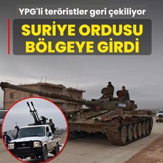 YPG'li ter�ristler geri �ekiliyor! Suriye ordusu b�lgeye girdi