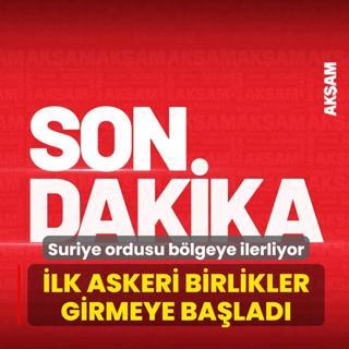 Suriye ordusu ikinci b�lgeye ilerliyor! �lk askeri birlikler girmeye ba�lad�