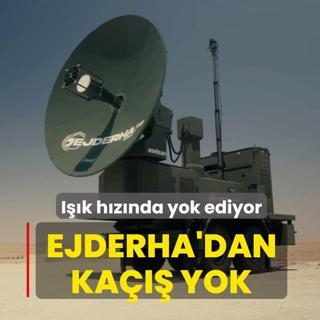 �EL�KKUBBE'nin g�r�nmez silah� sahnede: EJDERHA'dan ka��� yok