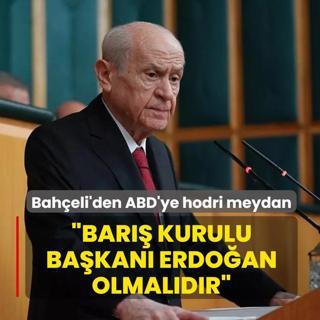 MHP Lideri Bah�eli'den ABD'ye hodri meydan: Bar�� Kurulu ba�kan� Erdo�an olmal�d�r