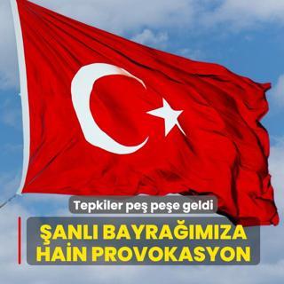 Nusaybin'de �anl� bayra��m�za hain provokasyon... Tepkiler pe� pe�e geldi