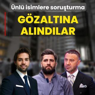 �nl� isimlere soru�turma! G�zalt�na al�nd�lar