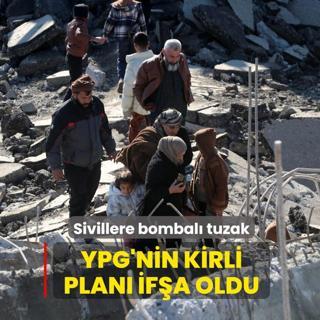 YPG'nin kirli plan� if�a oldu: Sivillere bombal� tuzak