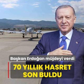 Ba�kan Erdo�an m�jdeyi verdi: 70 y�ll�k hasret son buldu