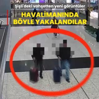 Kesin ba� cinayetinden yeni g�r�nt�ler... Havaliman�nda b�yle yakaland�lar