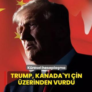 K�resel hesapla�ma... Trump, Kanada'y� �in �zerinden vurdu