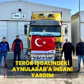 T�rkiye'den ter�r i�galindeki Aynularab'a insani yard�m... 11 t�r yola ��kt�