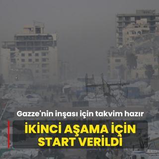 �kinci a�ama i�in start verildi! Gazze'nin in�as� i�in takvim haz�r