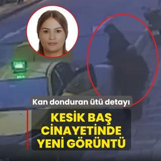 Kan donduran �t� detay�! Kesik ba� cinayetinde yeni g�r�nt�