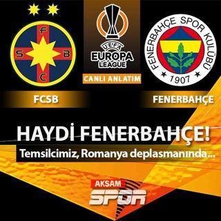 CANLI: FCSB - Fenerbah�e