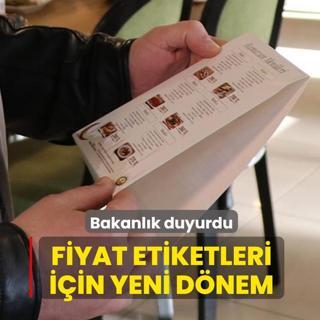 Bakanl�k duyurdu: Fiyat etiketleri i�in yeni d�nem