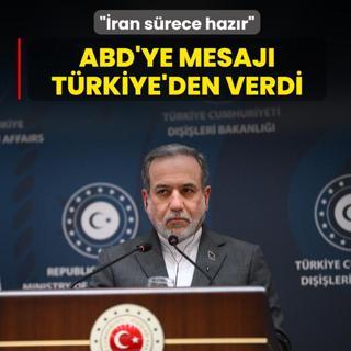 Erak�i ABD'ye mesaj� T�rkiye'den verdi: �ran s�rece haz�r