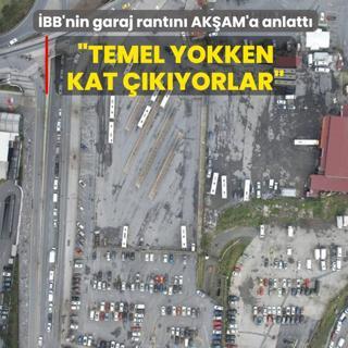 �BB`nin garaj rant�n� AK�AM`a anlatt�: Temel yokken kat ��k�yorlar