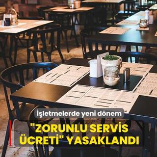 ��letmelerde yeni d�nem... �Zorunlu servis �creti� yasakland�