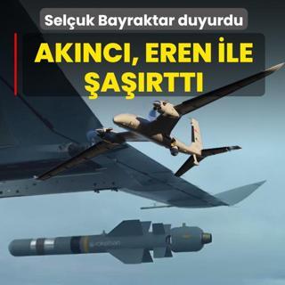 Sel�uk Bayraktar duyurdu! Bayraktar AKINCI EREN ile �a��rtt�