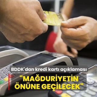 Ma�duriyetin �n�ne ge�ilecek! BDDK'dan kredi kartlar�na ili�kin a��klama