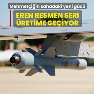 Mehmet�i�in sahadaki yeni g�c�! EREN resmen seri �retime ge�iyor