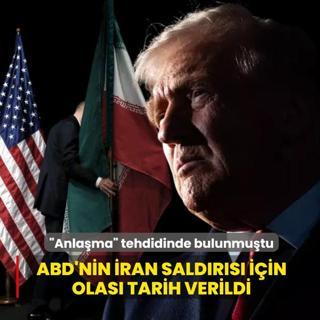 Trump �anla�ma� tehdidinde bulunmu�tu... ABD'nin �ran sald�r�s� i�in olas� tarih verildi!