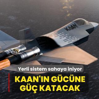 KAAN'�n g�c�ne g�� katacak... Yerli sistem sahaya iniyor