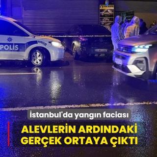 �stanbul'da yang�n facias�! Alevlerin ard�ndaki ger�ek ortaya ��kt�