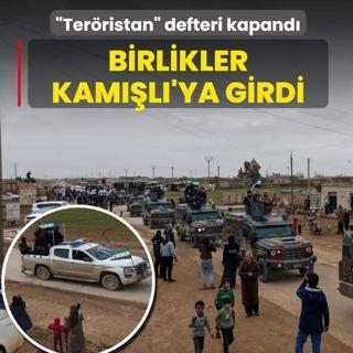 �Ter�ristan� defteri resmen kapand�! Birlikler Kam��l�'ya girdi