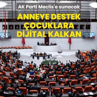 Anneye destek, �ocuklara dijital kalkan... AK Parti Meclis'e sunacak