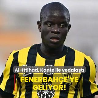 Fenerbah�e'ye geliyor! Al-Ittihad, Kante ile vedala�t�