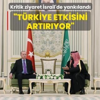 Kritik ziyaret Tel Aviv'de yank�land�: T�rkiye etkisini art�r�yor