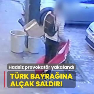 T�rk bayra��na al�ak sald�r�: Hadsiz provokat�r yakaland�