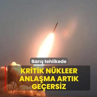 Bar�� tehlikede! Kritik n�kleer anla�ma art�k ge�ersiz
