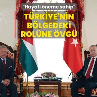 T�rkiye'nin b�lgedeki rol�ne �vg�! Kral Abdullah: Hayati �neme sahip