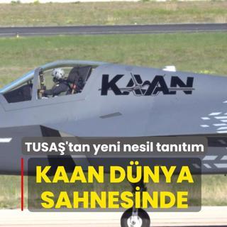 TUSA�'tan yeni nesil tan�t�m... KAAN d�nya sahnesinde