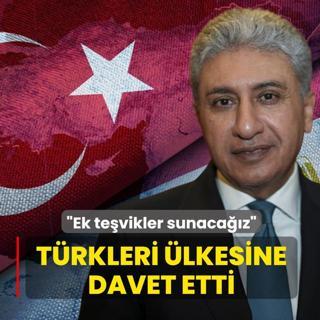 T�rkleri �lkesine davet etti: Ek te�vikler sunaca��z