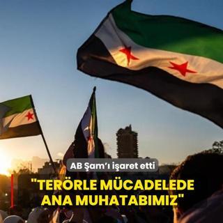 AB �am'� i�aret etti: Ter�rle m�cadelede ana muhatab�m�z