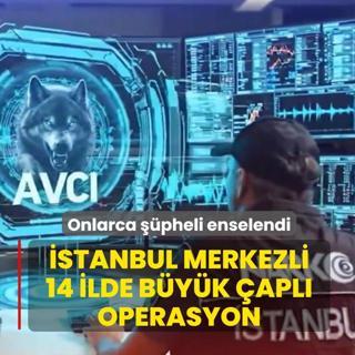 �stanbul merkezli 14 ilde dev operasyon: 305 ��pheli yakaland�