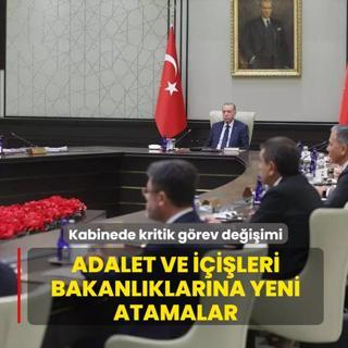 Kabinede kritik g�rev de�i�imi! Adalet ve ��i�leri bakanl�klar�na yeni atamalar