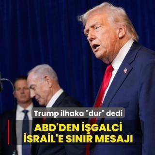 Trump ilhaka �dur� dedi! ABD'den i�galci �srail'e s�n�r mesaj�