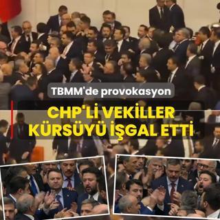 TBMM'de provokasyon! CHP'li vekiller k�rs�y� i�gal etti