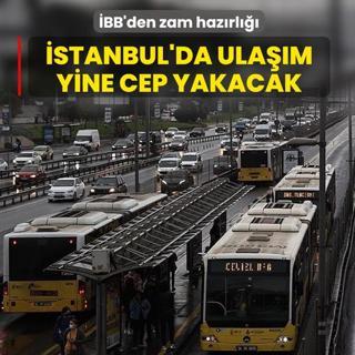 �BB'den zam haz�rl���! �stanbul'da ula��m yine cep yakacak