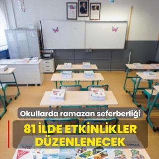 Okullarda ramazan seferberli�i! 81 ilde �zel etkinlikler d�zenlenecek