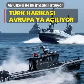 AB �lkesi ile ilk imzalar at�l�yor: T�rk harikas� Avrupa'ya a��l�yor