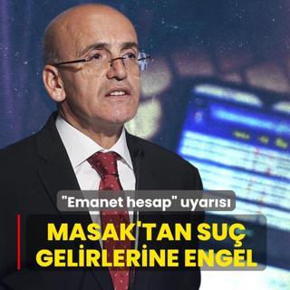 Bakan �im�ek'ten �emanet hesap� uyar�s�... MASAK'tan milyarlarca lira su� gelirine engel
