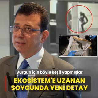 Ekosistem'e uzanan soygunda yeni detay: Vurgun i�in b�yle ke�if yapm��lar