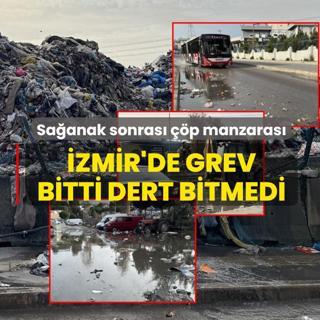 �zmir'de grev bitti dert bitmedi: Sa�anak sonras� ��p manzaras�